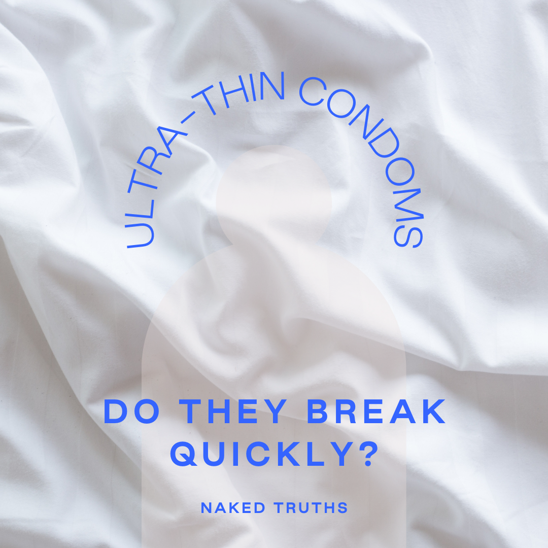 http://www.hanxofficial.com/cdn/shop/articles/Ultra-thin_condoms_do_they_break_quickly_blog_cover.png?v=1620210400