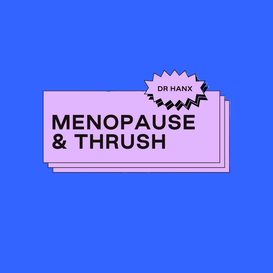 Can Going Through the Menopause Cause Thrush? – HANX